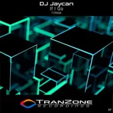 DJ Jaycan - If I Go (Radio Edit)