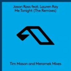 Jason Ross feat. Lauren Ray - Me Tonight (Meramek Remix)