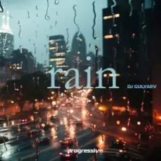 DJ GULYAEV - Rain
