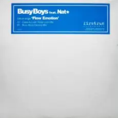 Busy Boys feat. Nat - Flow Emotion (Galea & Lush Mix)