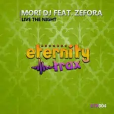 Mori DJ feat. Zefora - Live The Night (Instrumental mix)