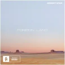 Desert Star - Foreign Land