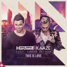Hardwell, Kaaze, Loren Allred - This Is Love