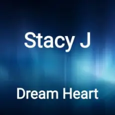 Stacy J - Dream Heart (Original Mix)