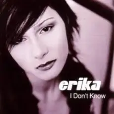 Erika - Don't Know (Radio Mix)