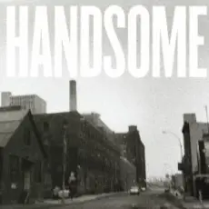 Handsome - Dying Breed