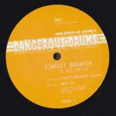 Circuit Breaker - I tell the DJ