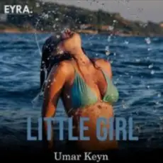 Umar Keyn feat. Mr Salama - Little Girl