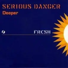 Serious Danger - Deeper (Part One)