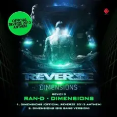 Ran-D - Dimensions (Reverze 2013 Anthem) (Original Mix)