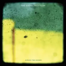 The American Dollar - Wake up Summer