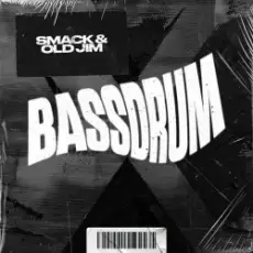 SMACK & Old Jim - Bassdrum