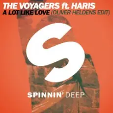The Voyagers feat. Haris - A Lot Like Love (Oliver Heldens Edit)