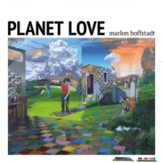 Marlon Hoffstad - Planet Love