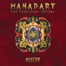 Manapart feat. Tardigrade Inferno - Misery