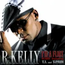 R Kelly ft T.I. & T-Pain - I'm A Flirt (Remix)