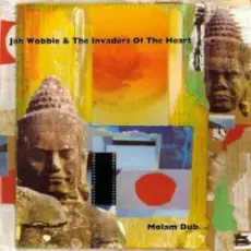 Jah Wobble And The Invaders Of The Heart - Saravane