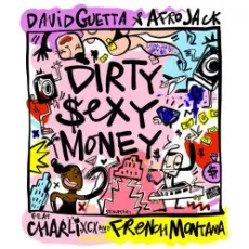 David Guetta & Afrojack  feat. Charli XCX - Dirty Sexy Money