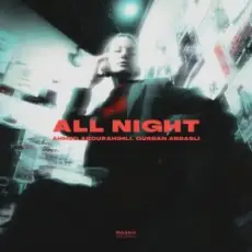 Ahmed Abdurahimli & Gurban Abbasli - All Night