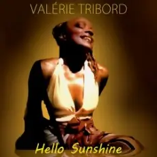 Valérie Tribord - Hello Sunshine