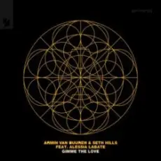 Armin van Buuren & Seth Hills & Alessia Labate - Gimme The Love